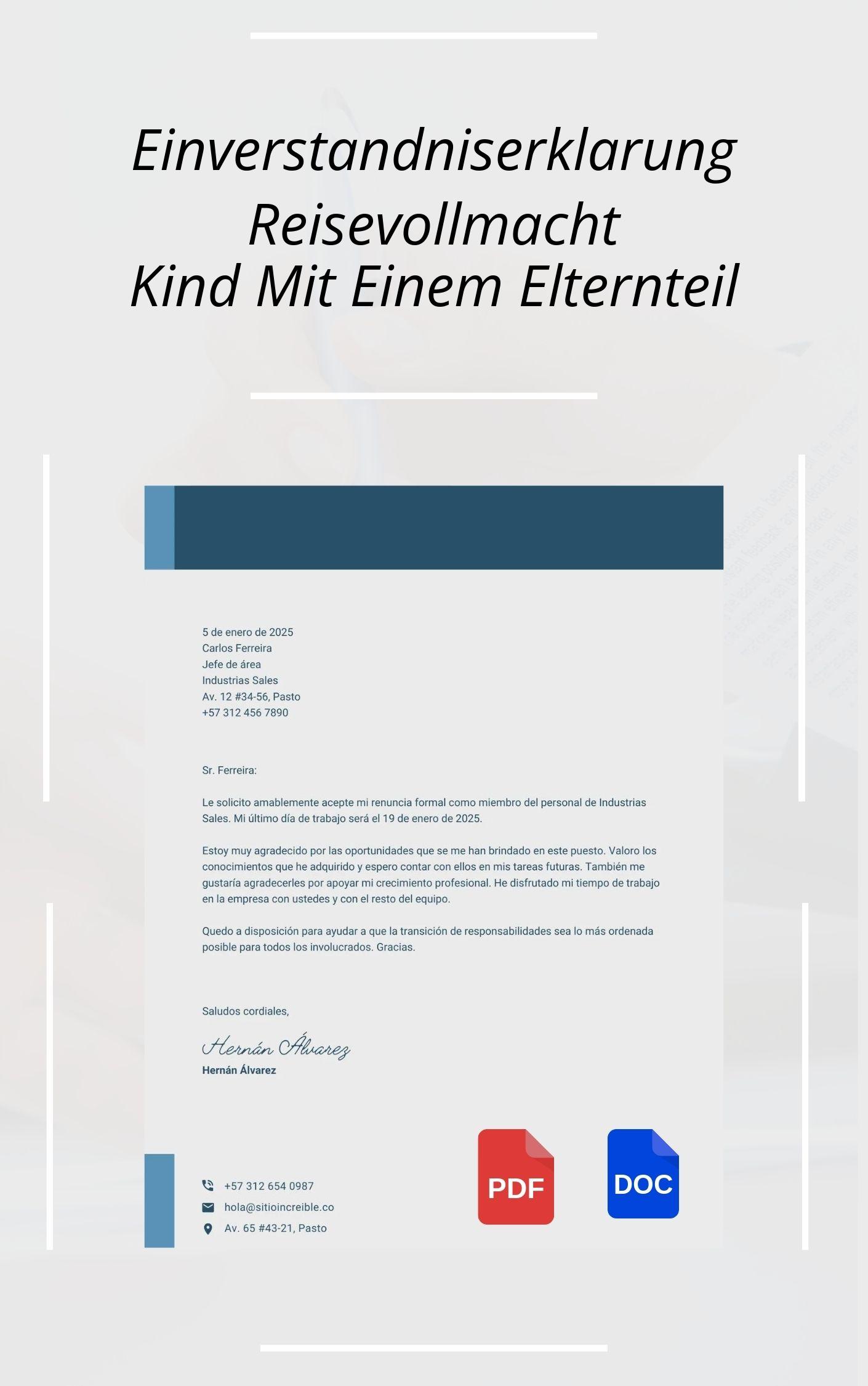 Einverständniserklärung Des Nicht Anwesenden Sorgeberechtigten Elternteils Einverständniserklärung Reisevollmacht Kind Mit Einem Elternteil Vorlage